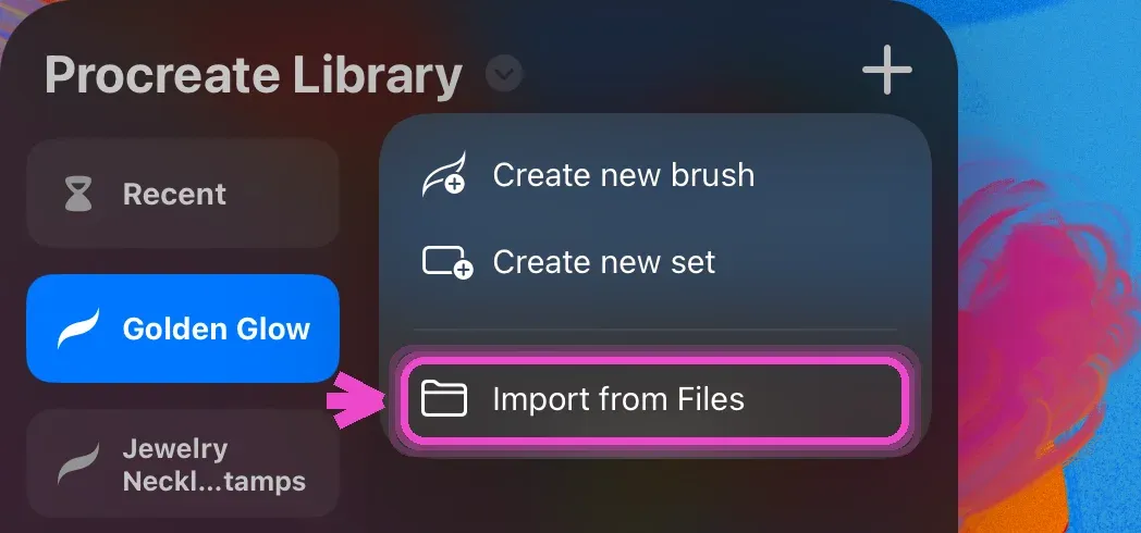 Tap + and choose Import from Files — how to install Procreate brushes on iPad